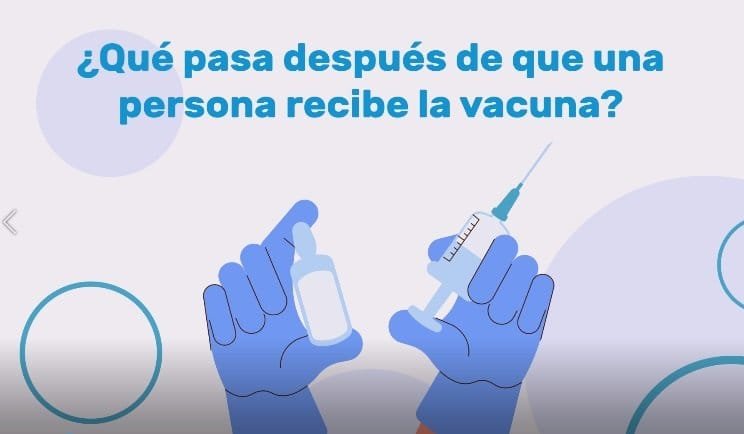 VIDEO: ¿Qué pasa después de la vacunación?